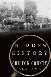 Hidden history of Chilton County, Alabama cover image cdn