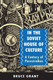 In the Soviet house of culture : a century of perestroikas cover image cdn