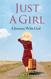 Just a girl...a journey with god cover image cdn