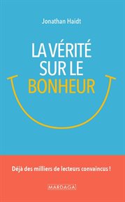 La vérité sur le bonheur cover image cdn
