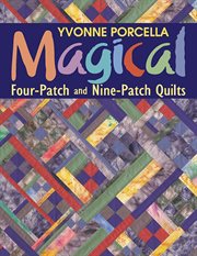 Magical Four-Patch and Nine-Patch Quilts cover image cdn