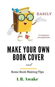 Make your own book cover and some book making tips cover image cdn