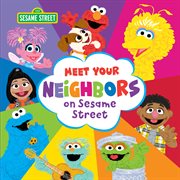 Meet your neighbors on Sesame Street cover image cdn