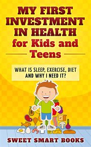 My first investment in health for kids and teens cover image cdn