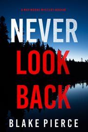 Never Look Back : May Moore Series, Book 7 cover image cdn