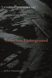 Notes from underground : an authoritative translation, backgrounds and sources, responses, criticism cover image cdn