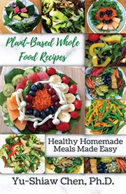 Plant-based whole food recipes cover image cdn