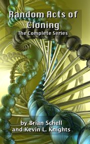Random acts of cloning: the complete series cover image cdn