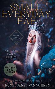 Small, everyday fae cover image cdn