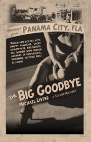 The big goodbye : a novel cover image cdn