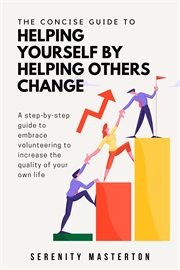 The concise guide to helping yourself by helping others change cover image cdn