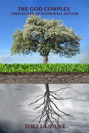 The god complex : chronicles of Stonewall Asylum cover image cdn