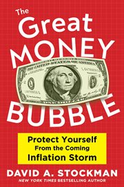 The great money bubble : protect yourself from the coming inflation storm cover image cdn