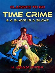 Time crime & a slave is a slave cover image cdn