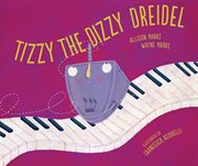 Tizzy, the dizzy dreidel cover image cdn