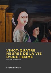 Vingt-quatre heures de la vie d'une femme cover image cdn