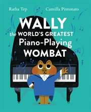 Wally the world's greatest piano-playing wombat cover image cdn