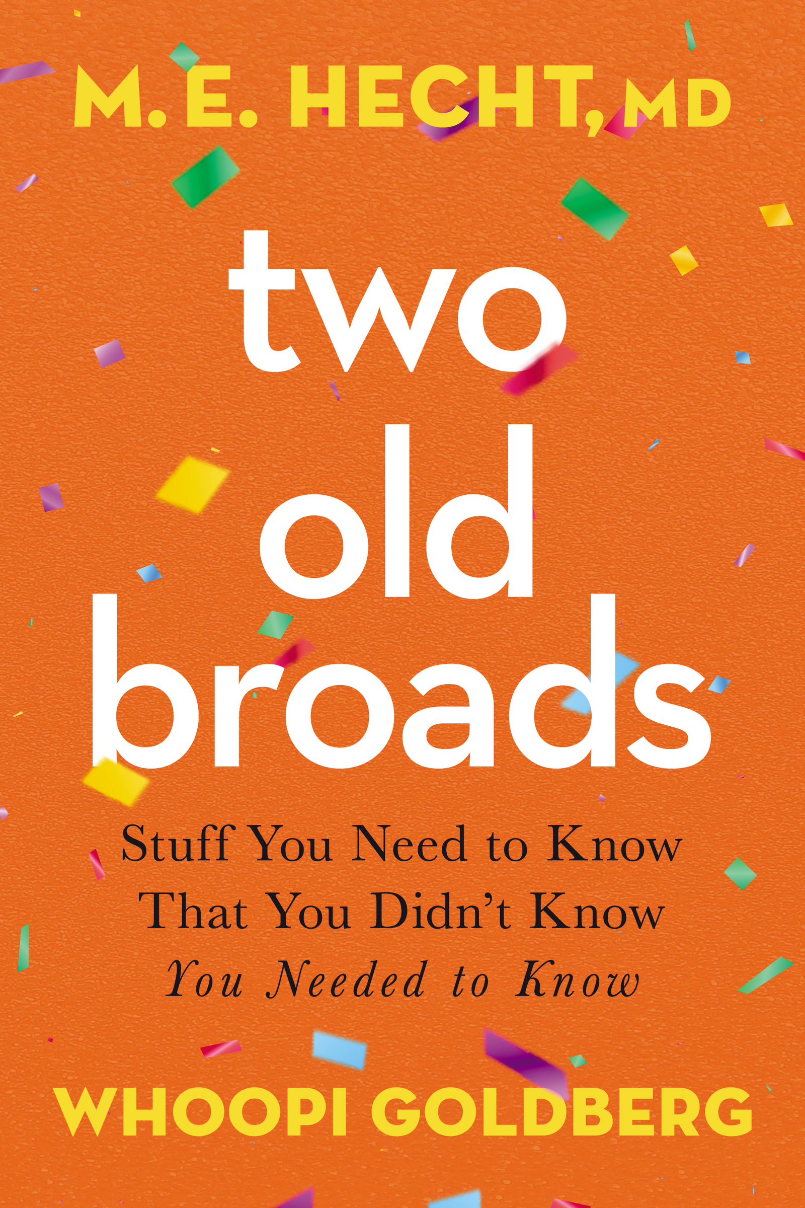Two Old Broads Stuff You Need to Know That You Didn’t Know You Needed to Know cover image cdn
