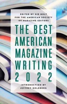 The best American magazine writing 2022  cover image cdn