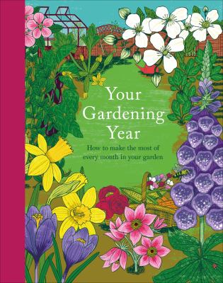 Your gardening year : how to make the most of every month in your garden  cover image cdn