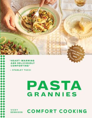 Pasta grannies. Comfort cooking  cover image cdn