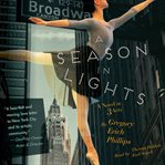 A season in lights : a novel in three acts cover image cdn