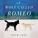 A wolf called Romeo cover image cdn