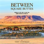 Between square buttes cover image cdn