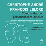 Cómo tratar con personalidades difíciles (how to deal with difficult personalities) cover image cdn