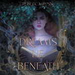 Dreams lie beneath cover image cdn