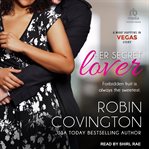 Her secret lover : a what happens in Vegas story cover image cdn
