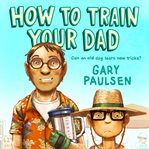 How to train your dad cover image cdn
