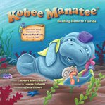 Kobee manatee: heading home to florida cover image cdn