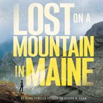 Lost on a Mountain in Maine cover image cdn