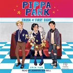 Pippa Park crush at first sight cover image cdn