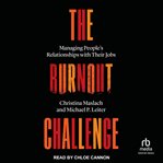 The burnout challenge : managing mismatches in the workplace cover image cdn
