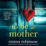 To be a mother cover image cdn