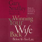 Winning your wife back before it's too late cover image cdn