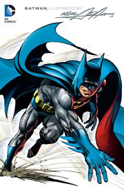 Batman: illustrated by neal adams : illustrated by Neal Adams cover image cdn
