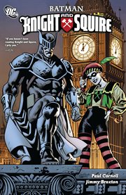 Batman, knight and squire. Issue 1-6 cover image cdn