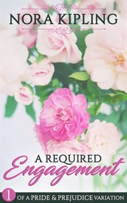 A required engagement part one - a pride and prejudice variation cover image cdn