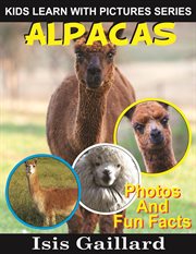 Alpacas photos and fun facts for kids cover image cdn