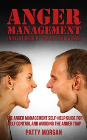 Anger management in relationships for men and women: the anger management self-help guide for self c cover image cdn