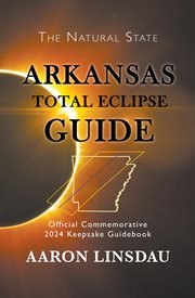 Arkansas total eclipse guide cover image cdn