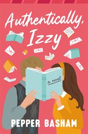 Authentically, Izzy : a novel cover image cdn
