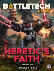 Heretic's faith : a Battletech novel cover image cdn