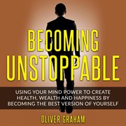 Becoming unstoppable cover image cdn