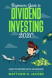 Beginners guide to dividend investing 2020: how to retire with dividends cover image cdn