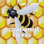 Bizzy honeybee for kids cover image cdn