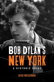 Bob Dylan's New York : a historic guide cover image cdn